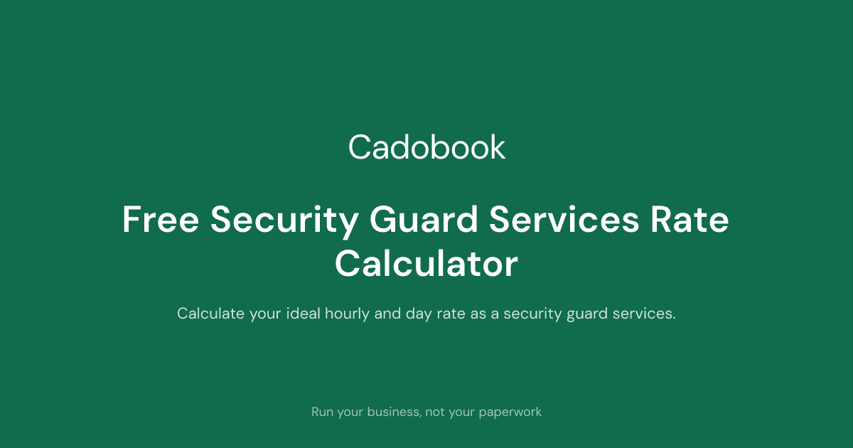 Free Security Guard Services Rate Calculator - Cadobook | Cadobook